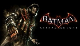 Batman: Arkham Knight ab sofort für den PC erhältlich