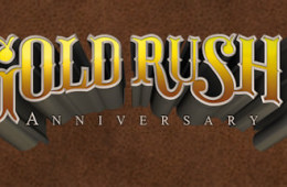 Gold Rush Anniversary Edition im Preis reduziert